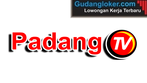 Lowongan kerja Padang TV