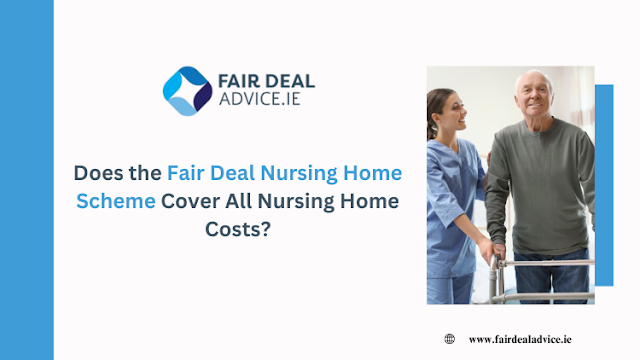 Fair Deal Nursing Home Scheme