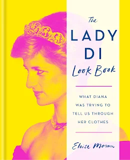 The Lady Di Look Book - What Diana Was Trying to Tell Us Through Her Clothes by Eloise Moran book cover