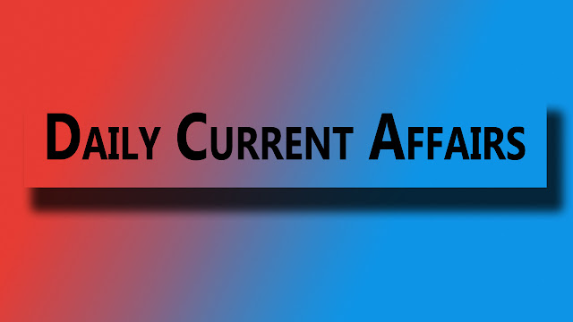 Daily Current Affairs 29 January 2020 Daily News Teller