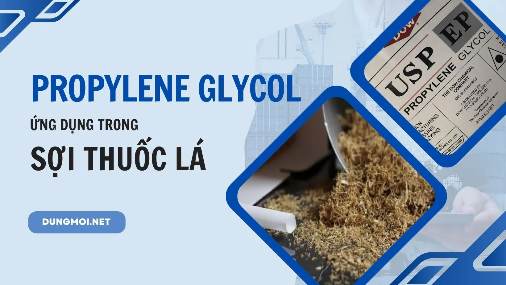 Propylene glycol ứng dụng trong sợi thuốc lá.