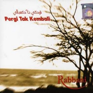 Rabbani - Pergi Tak Kembali (1999)