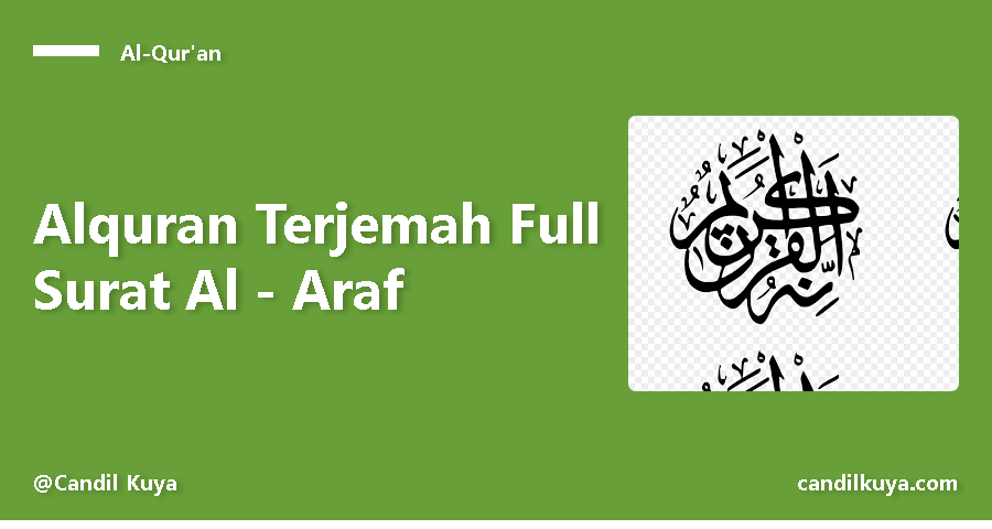 Al Quran Terjemah Full Surat Al - Araf