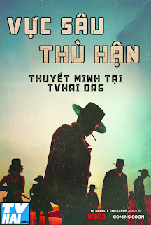 Vực Sâu Thù Hận - The Harder They Fall (2021)