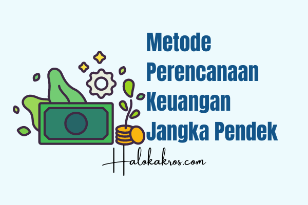 metode-perencanaan-keuangan-jangka-pendek