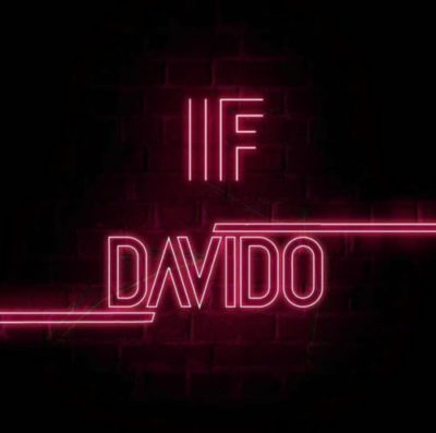 Davido – “If” (Prod. By Tekno) mp3