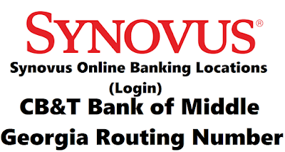 Synovus Online Banking Locations (Login) | CB&T Bank of Middle Georgia Routing Number