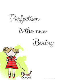 Quote: Perfection is the new boring | Design Jalien Cozy Living