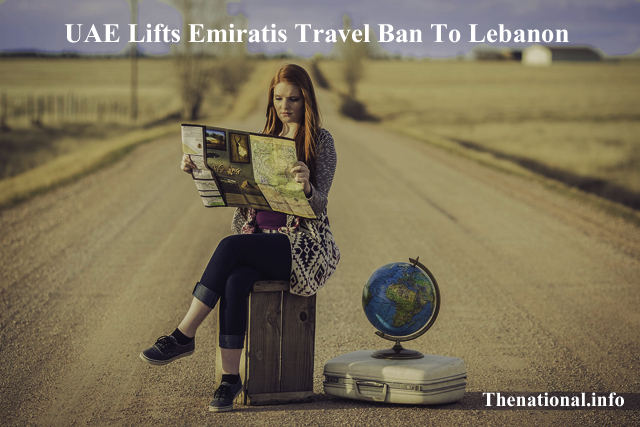 UAE Lifts Emiratis Travel Ban To Lebanon