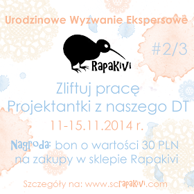 http://scrapakivi.blogspot.com/2014/11/urodzinowe-wyzwanie-ekspresowe-23.html