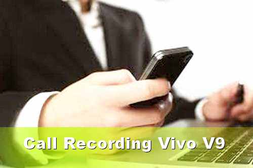 record panggilan suara telepon Vivo V9