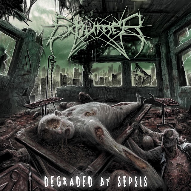Exhumer - Degraded By Sepsis 2013