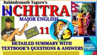 Chitra by Rabindranath Tagore: Summary | Questions & Answers | Major English Class 11