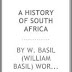 A history of South Africa by W Basil Worsfold