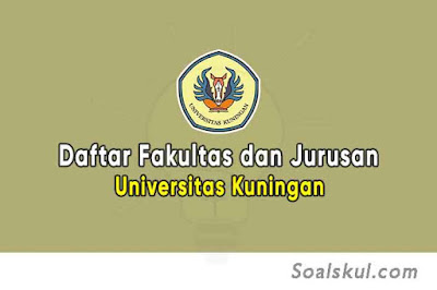 Daftar Fakultas dan Jurusan UNIKU Kuningan