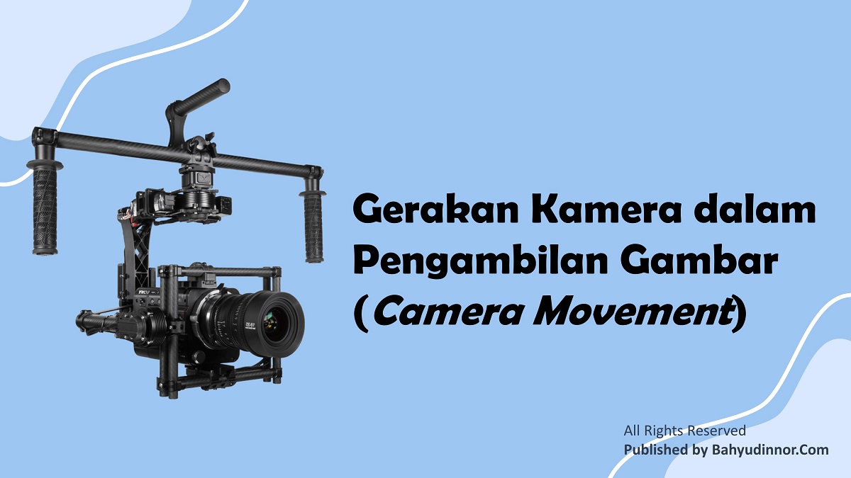 Camera Movement