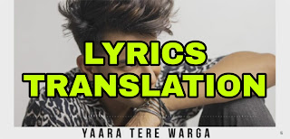 Yaara Tere Warga | Translation | in Hindi (हिंदी ) – Jass Manak | Sunidhi Chauhan