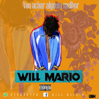 Wiil Mário - Vou achar alguém melhor (DOWNLOAD) 2020 mp3