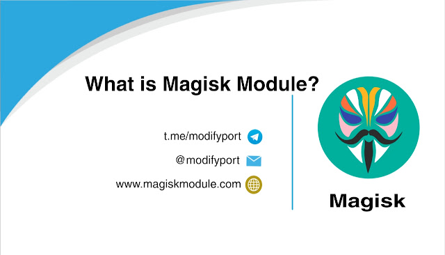 What is Magisk Module?