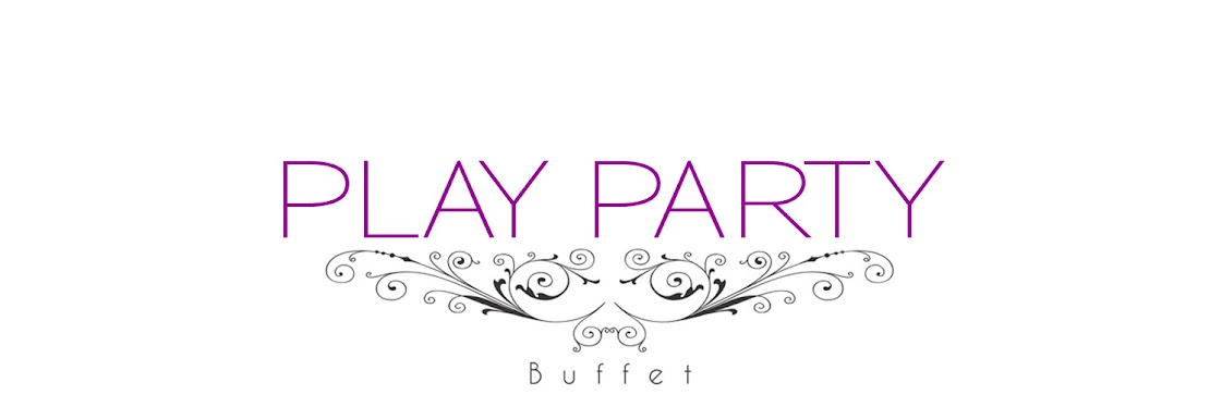 Play Party Buffet