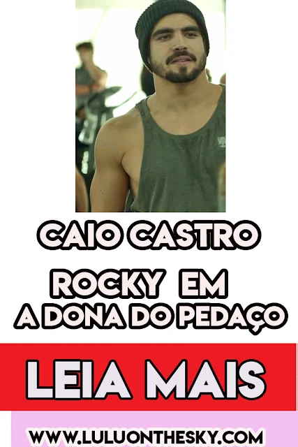 Caio Castro, o Rocky em A Dona do Pedaço, leva os fãs à loucura
