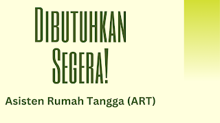 Loker Terbaru Asisten Rumah Tangga 