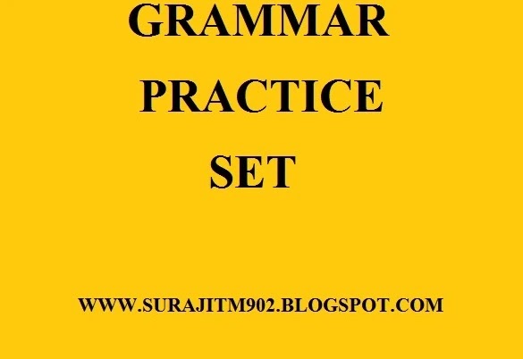 GRAMMAR  PRACTICE SET   50