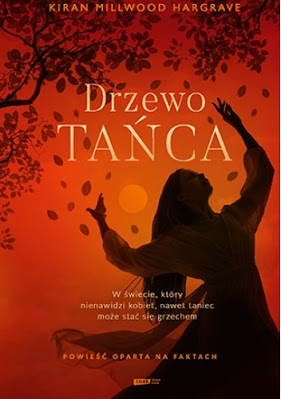 Drzewo tańca - Kiran Millwood Hargrave