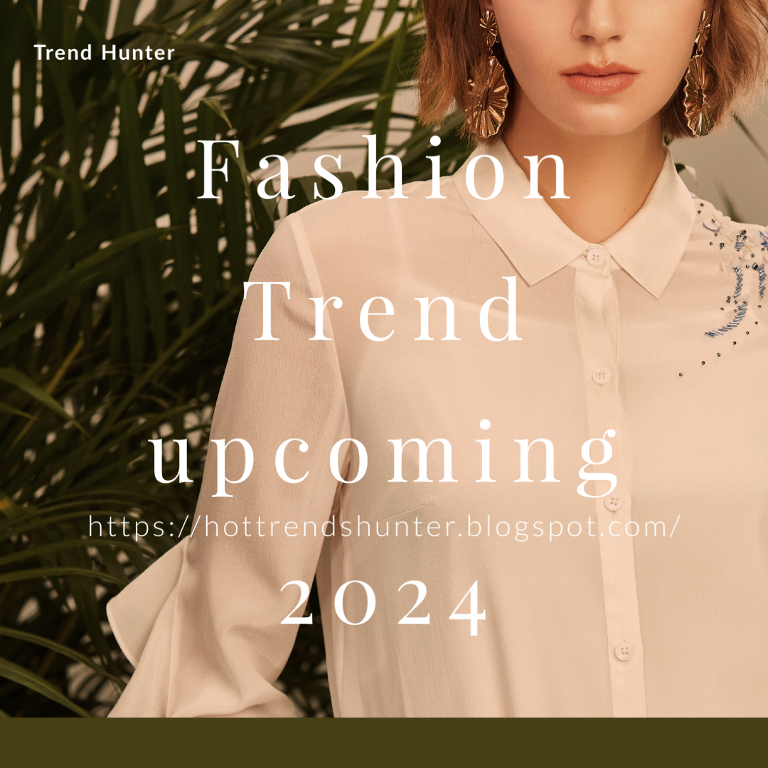 Fashion Trend 2024