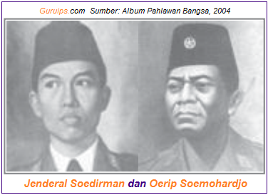 Jenderal Soedirman dan Oerip Soemohardjo - tokoh tentara keamanan rakyat