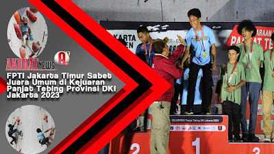  FPTI Jakarta Timur Sabet Juara Umum di Kejuaran Panjat Tebing Provinsi DKI Jakarta 2023