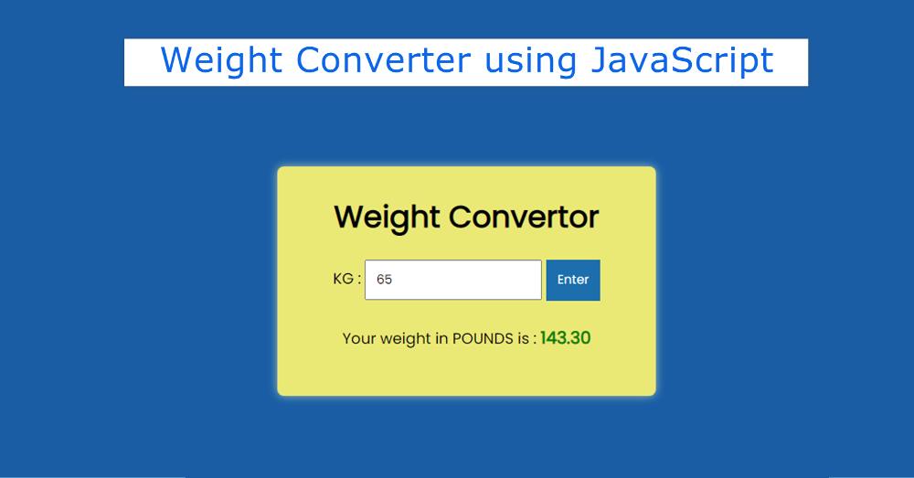 Weight Converter using JavaScript