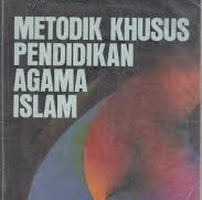 MAKALAH  METODIK KHUSUS PENDIDIKAN AGAMA ISLAM