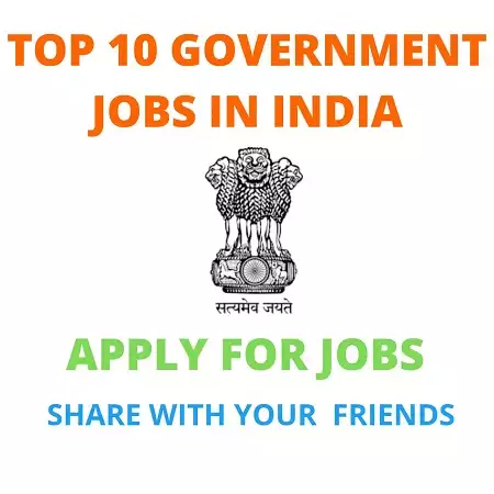 Top 10 Government Jobs to apply