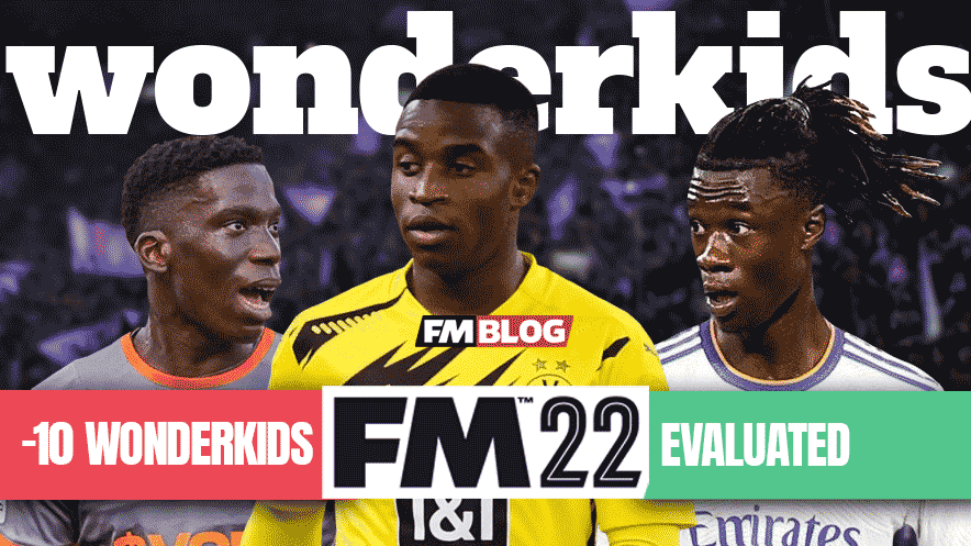 Evaluating the -10 PA Wonderkids in FM22