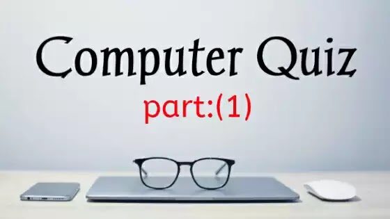 Computer quiz,basic computer quiz questions with answers