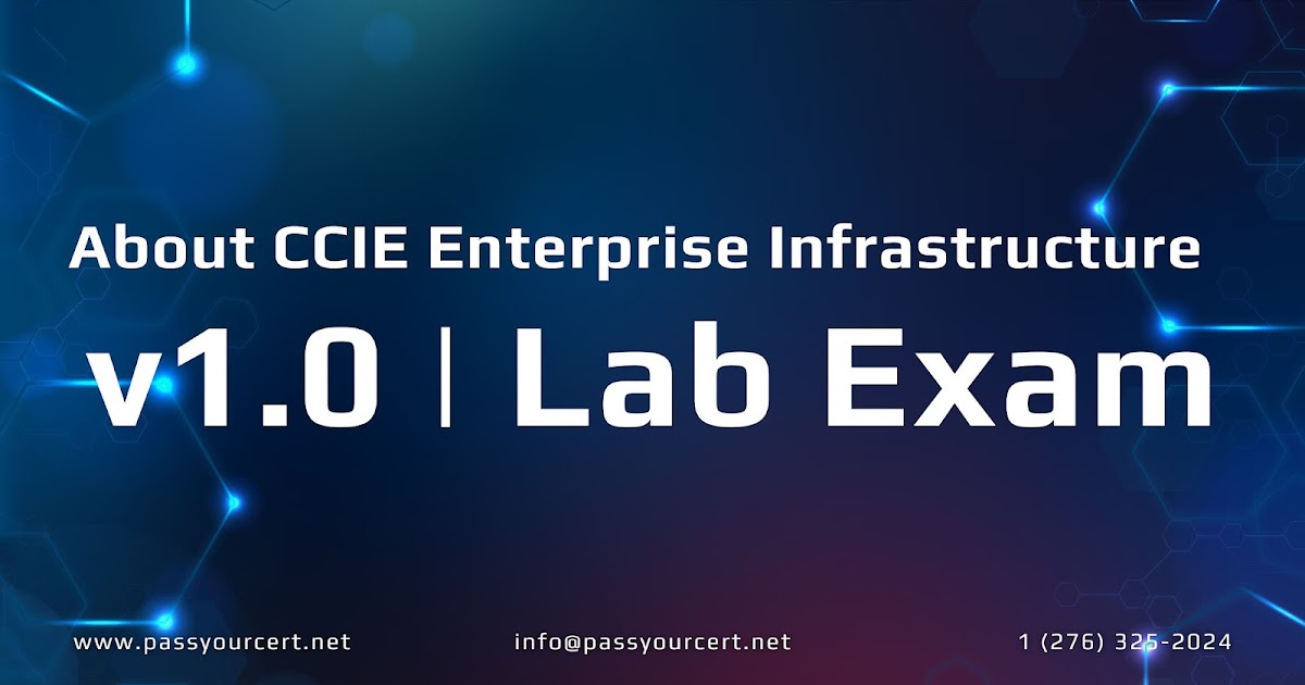 About CCIE Enterprise Infrastructure v1.0 | Lab Exam