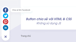 Thêm button chia sẻ sử dụng HTML và CSS cực chất và đẹp cho blogspot