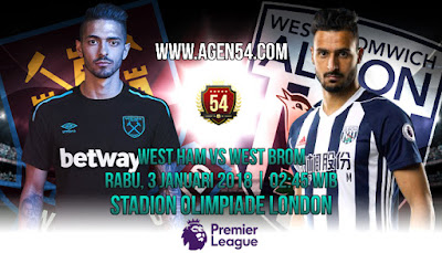 Prediksi Bola Jitu West Ham vs West Brom 3 Januari 2018