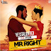 Yesssrudeboi Mr Right ft Ayesem (Prod. By Yesssrudeboi) 