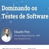 Curso Dominando os Testes de Software Completo