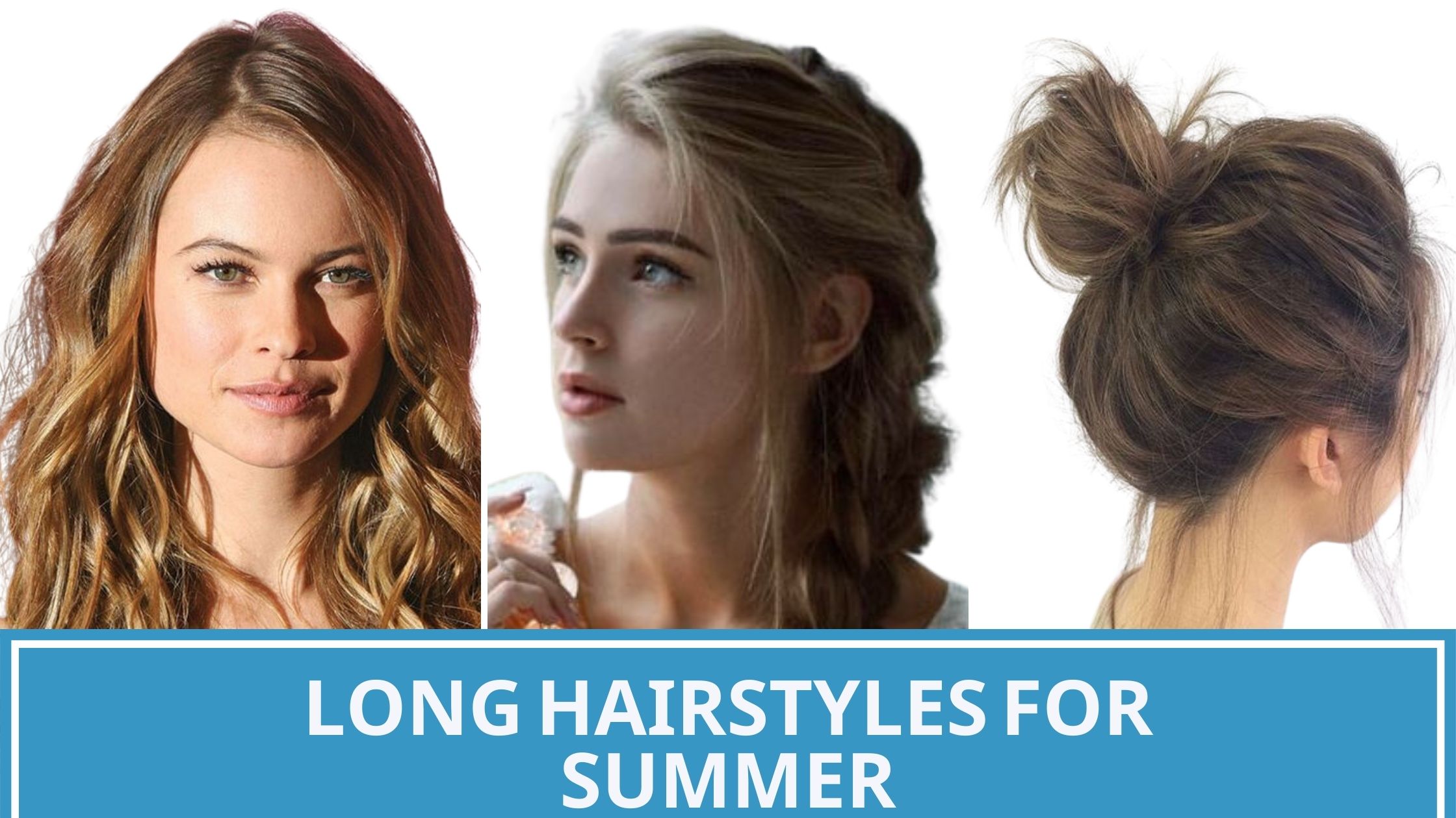 Long Hairstyles for Summer