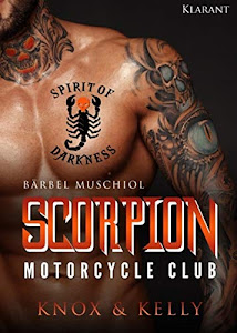 Scorpion Motorcycle Club. Knox und Kelly