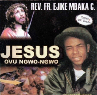 Music: Ovu Ngwongwo - Rev Fr Ejike Mbaka [Throwback song]