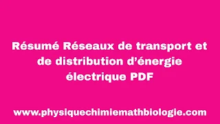 Résumé Réseaux de transport et de distribution d’énergie électrique PDF
