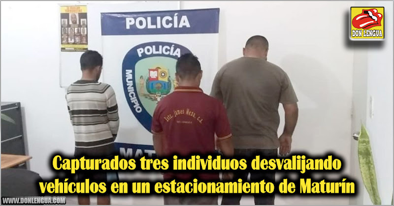 Capturados tres individuos desvalijando vehículos en un estacionamiento de Maturín