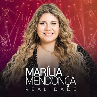 Baixar CD Marília Mendonça - Realidade Ao Vivo Em Manaus ...