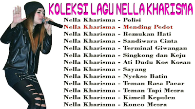 Koleksi 50 LaguTop Nella Kharisma Mp3 Dangdut Koplo Terbaru dan Terpopuler Full Album