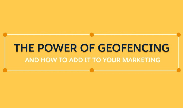 The Power of Geofencing and How to Add It to Your Marketing