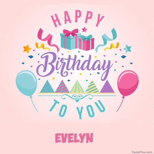 happy birthday evelyn images
